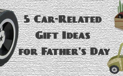 5 Car-Related Gift Ideas for Father’s Day