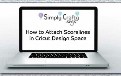 Tips for Scoring in Cricut Design Space