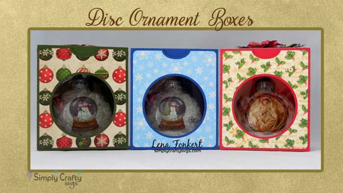 Disc Ornament Boxes By DT Lena