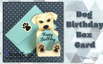 Dog Happy Birthday Box Card by DT Janet