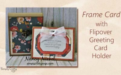 Frame Card with Flip Over Greeting Card Holder by DT Nancy