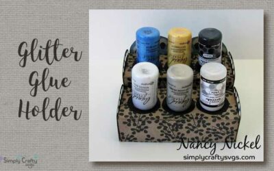 Glitter Glue Holder by DT Nancy