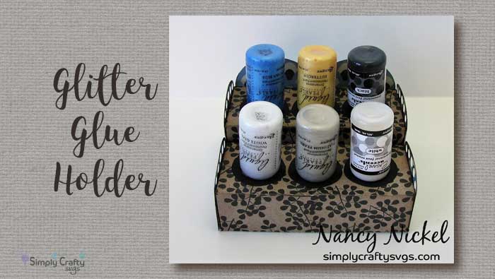 Glitter Glue Holder by DT Nancy