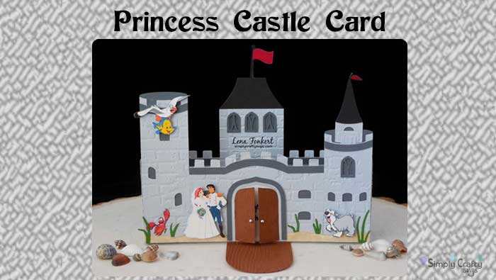 Princess Castle Card by DT Lena