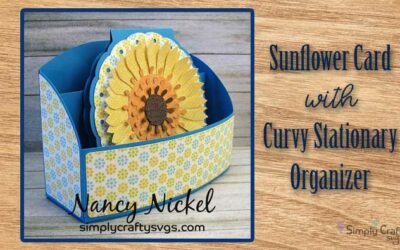 Sunflower Card with Curvy Stationary Organizer by DT Nancy