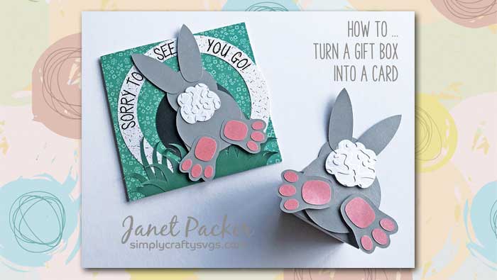 Turn Bunny Gift Box Into a Card