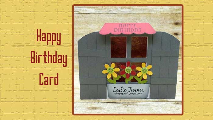 Happy Birthday Card by Leslie
