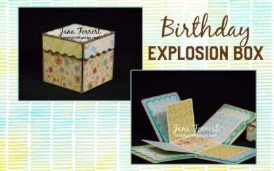 Birthday Explosion Box by Jana