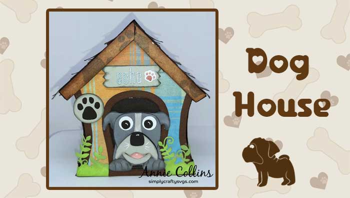 Dog House by Annie