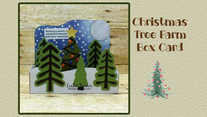 Christmas Tree Farm Box Card by Leslie