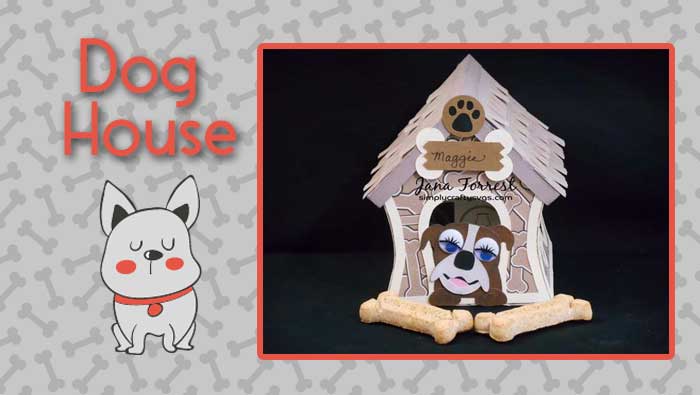 Dog House by Jana