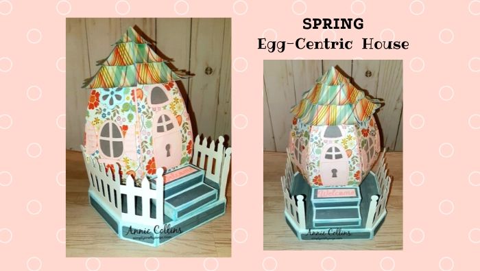 Spring Egg-Centric House by Annie