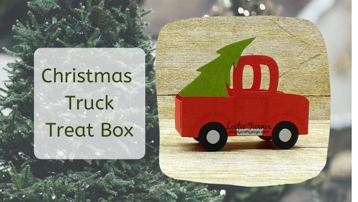 Christmas Truck Treat Box by Leslie