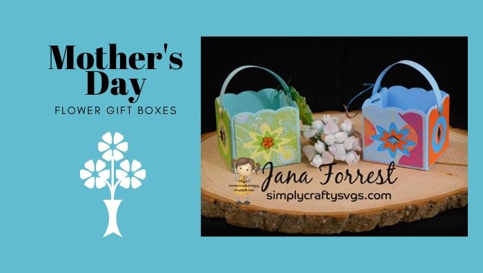 Mother’s Day Flower Gift Boxes by Jana