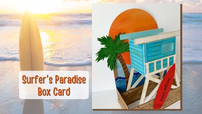 Surfer’s Paradise Card by Tina and Welcome to the Design Team