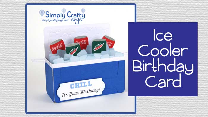 Ice Cooler Birthday Card with Soda Cans