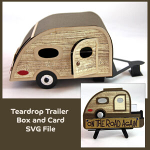 Teardrop Trailer Box and Card Set SVG